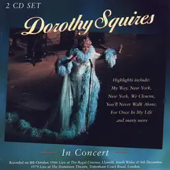 In Concert (Live) - Dorothy Squires In Concert (Live) - Dorothy Squires
