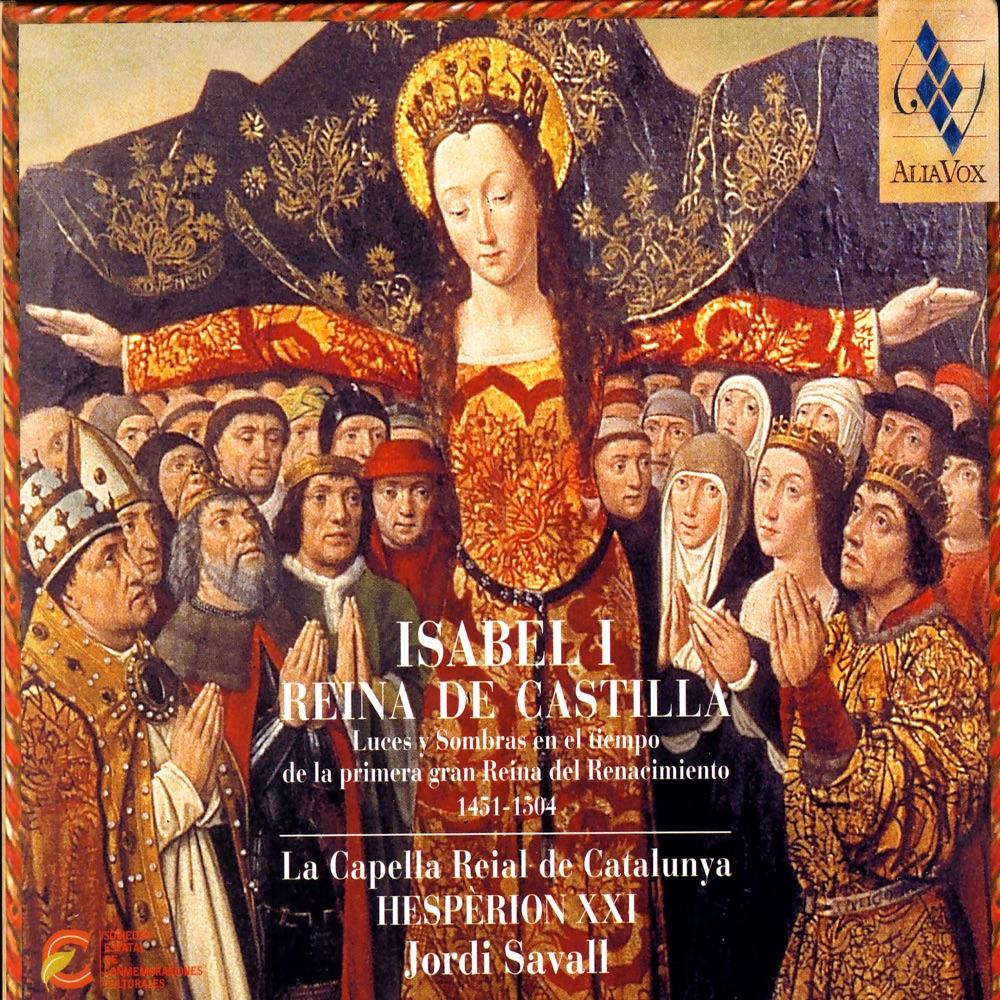 Обложка альбома «Isabel I, Reina de Castilla» — Hespèrion XXI, Jordi Savall & La Capella Reial De Catalunya