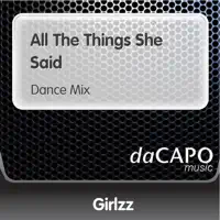 All the Things She Said (Dance Mix) — Girlzz