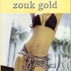 Zouk Gold