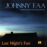 Last Night's Fun by Johnny Faa on Apple Music
