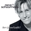 Rene Schuurmans - Ben Jij Verliefd?
