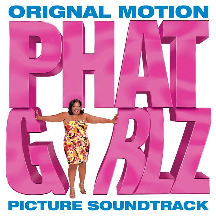 Phat Girlz (Original Motion Picture Soundtrack)