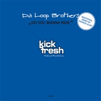 Da Loop Brothers - Do You Wanna Ride (Patrick Alavi Presents Dolphin Collins Remix)