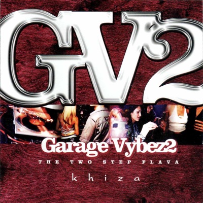 Garage Vybez 2