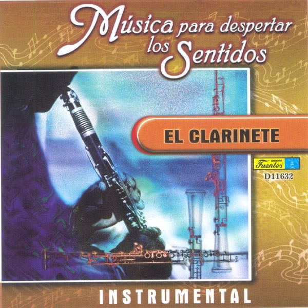 Música para Despertar los Sentidos - El Clarinete