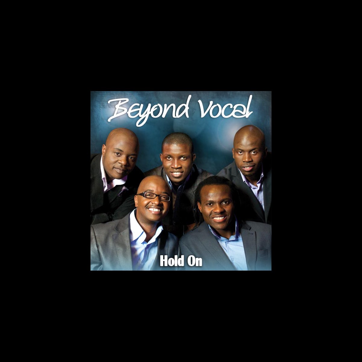 ‎Hold On - Album by Beyond Vocal - Apple Music