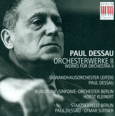 Dessau: Orchestral Music, Vol. 2 - Symphony No. 2, Symphonic Adaptation & Orchestermusik No. 3, "Lenin"