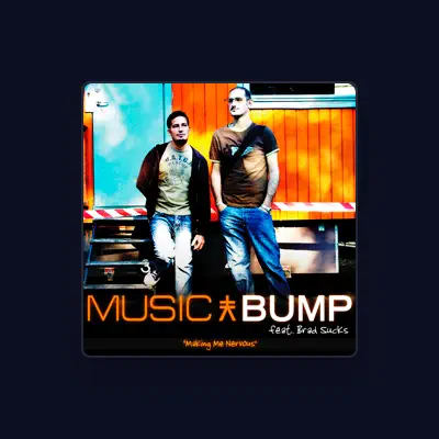 Listen to Musicbump, watch music videos, read bio, see tour dates & more!