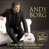 Andy Borg - Komm Ein Bisschen Mit... Zum Tanzen, Singen & Träumen - Andy Borg