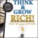 Napolean Hill - Think & Grow Rich - in the 21st Century