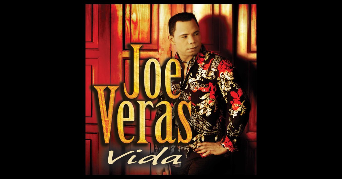 Vida” álbum de Joe Veras en Apple Music
