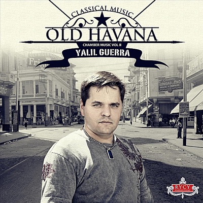 Old Havana Chamber Music, Vol. II