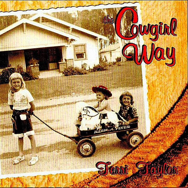 The Cowgirl Way (feat. Steve Taylor)