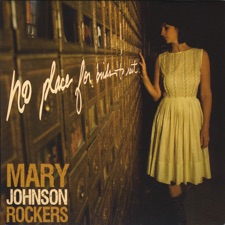 Mary Johnson Rockers - Two Step