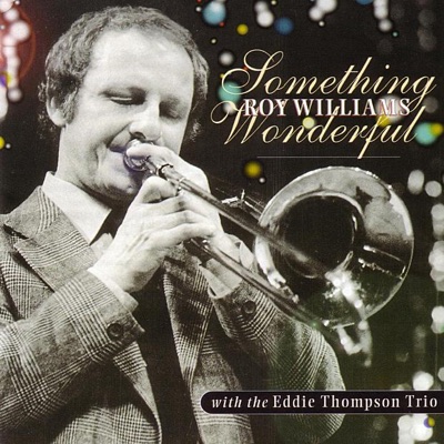Roy Williams With the Eddie Thompson Trio