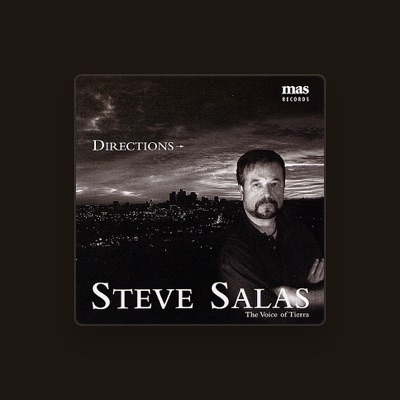 Listen to Steve Salas, watch music videos, read bio, see tour dates & more!