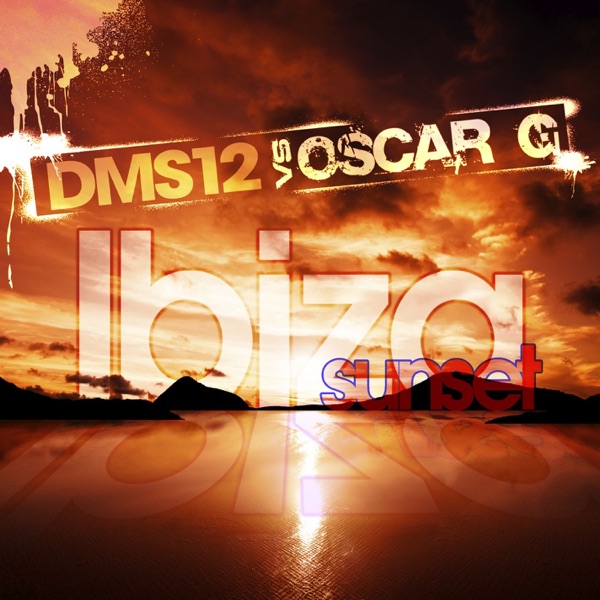 Ibiza Sunset (Oscar G Space Miami Mix)