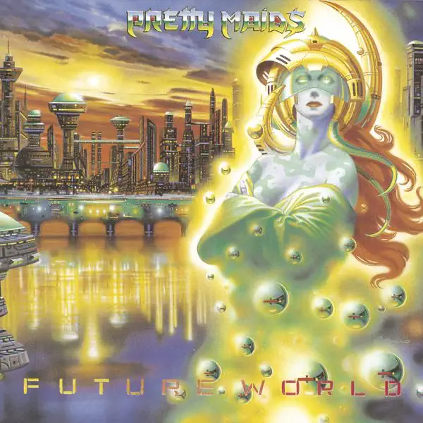 Future World — Pretty Maids