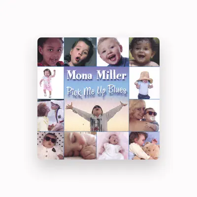 Listen to Mona Miller, watch music videos, read bio, see tour dates & more!