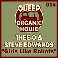 Girls Like Robots - EP - Thee-O
