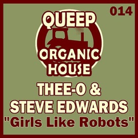 Girls Like Robots (Original Mix) Thee-O