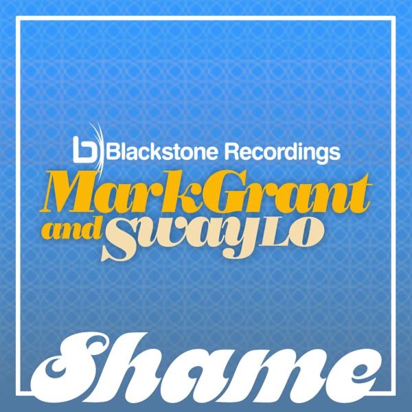 Обложка альбома «Shame (Original Mixes) [feat. Swaylo] - Single» — Mark Grant