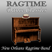 Ragtime Dance Classics - New Orleans Ragtime Band
