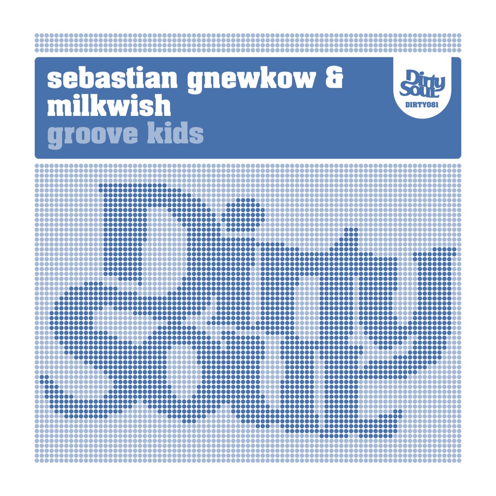 Обложка альбома «Groove Kids - Single» — Sebastian Gnewkow & Milkwish