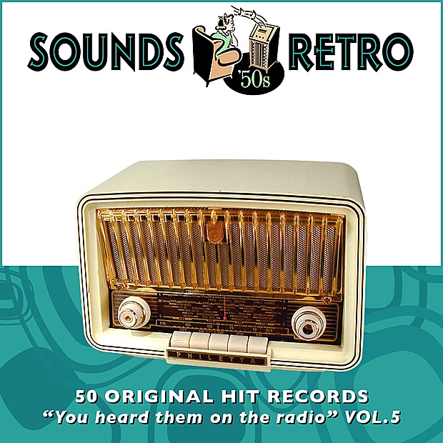 Sounds Retro - 50 Original Hit Records - "You Heard Them On The Radio" Vol' 5
