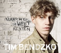 Nur noch kurz die Welt retten - Single - Tim Bendzko