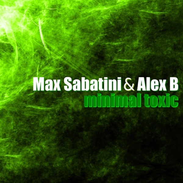 Minimal Toxic (Remixes) - EP