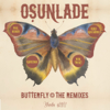 Butterfly (The Remixes) - EP - Osunlade