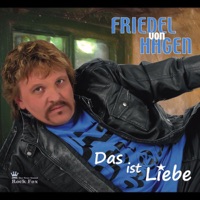 Das ist Liebe - Single - Friedel von Hagen