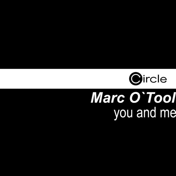 Обложка альбома «You and Me - Single» — Marc O'Tool