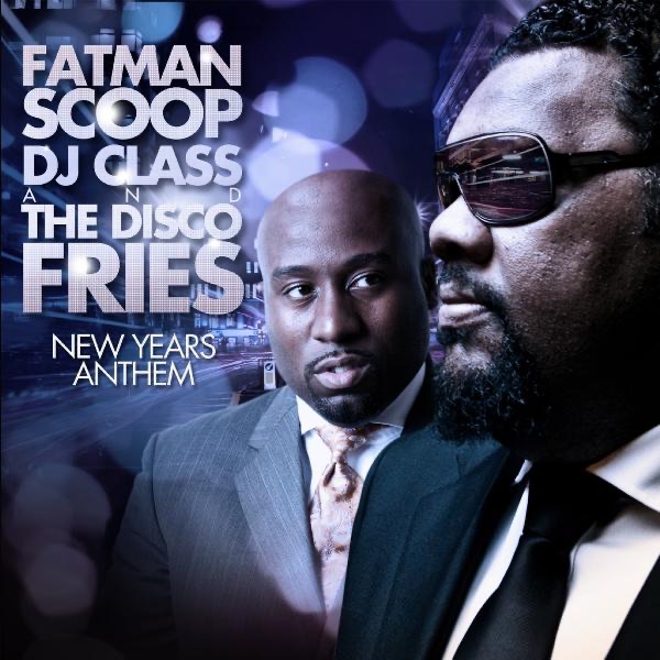 Обложка альбома «New Year's Anthem (Remixes)» — Disco Fries, DJ Class & Fatman Scoop