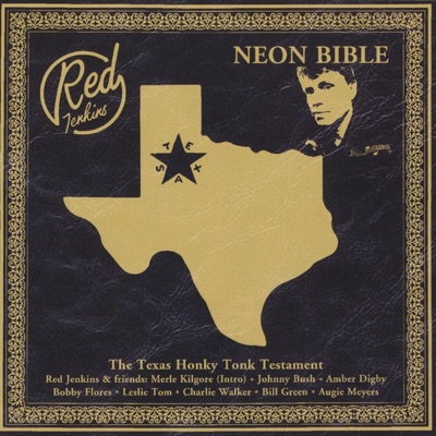Neon Bible (The Texas Honky Tonk Testament)