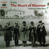 Heart of Klezmer - Ot Azoj Klezmerband