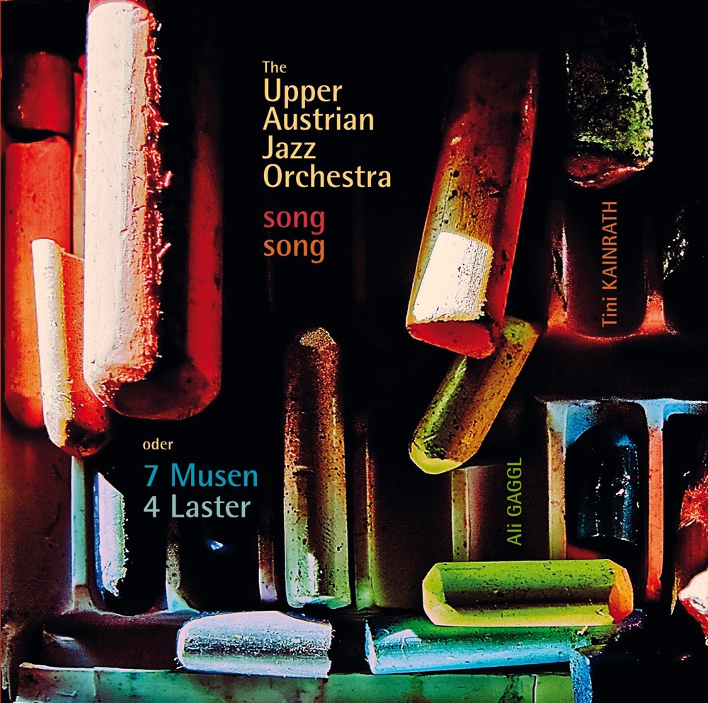 Обложка альбома «Song-Song Oder 7 Musen Und 4 Laster» — The Upper Austrian Jazz Orchestra