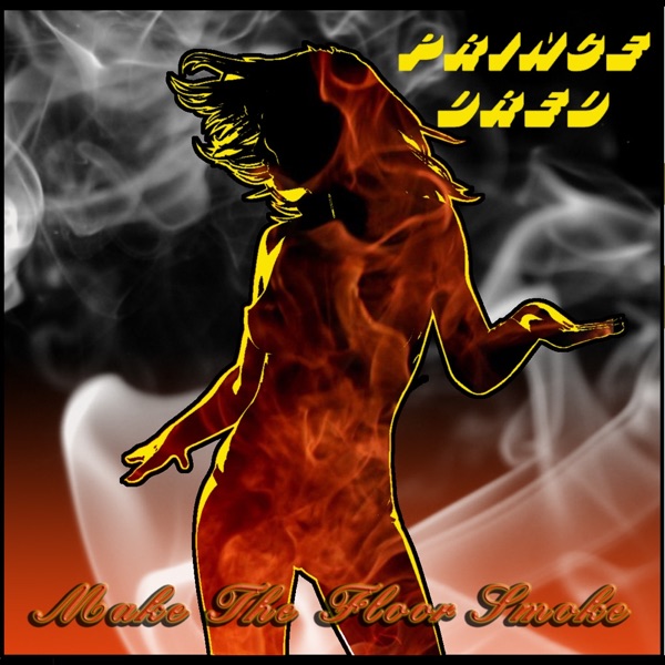 Make The Floor Smoke - Single