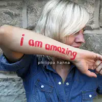I Am Amazing — Philippa Hanna