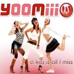 A Kiss Is All I Miss - EP