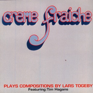 Creme Fraiche Plays Compositions By Lars Togeby