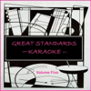 Great Standards, Volume Five - Karaoke - Karaoke Klassics