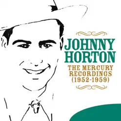 The Mercury Recordings (1952-1959) - Johnny Horton