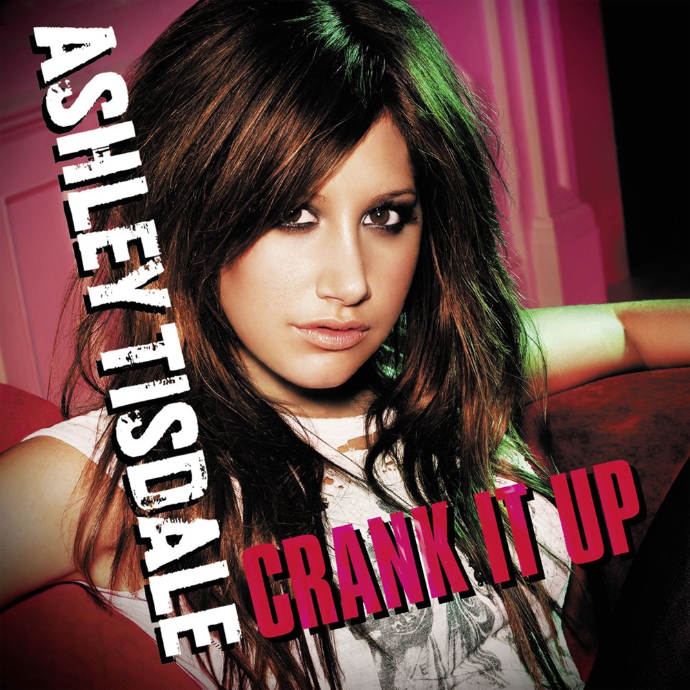 Обложка альбома «Crank It Up - Single» — Ashley Tisdale