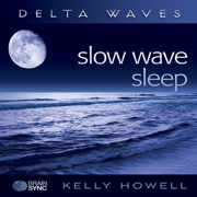Slow Wave Sleep - Delta Waves - Kelly Howell & Brain Sync