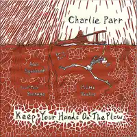 Jesus Met the Woman At the Well (Feat. Emily Parr & Four Mile Portage) — Charlie Parr