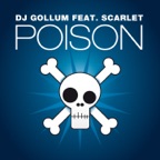 Poison (DJ Gollum Meets Money G Radio Edit) [feat. Scarlet]