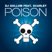 Poison (DJ Gollum Meets Money G Radio Edit) [feat. Scarlet]
